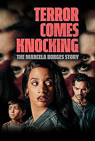 Terror Comes Knocking The Marcela Borges Story (2025)