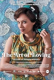 The Art of Loving Story of Michalina Wislocka (2017)