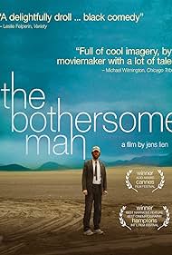 The Bothersome Man (2006)