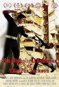 The Diabolical Schemes of Thadeus Jackson (2021)