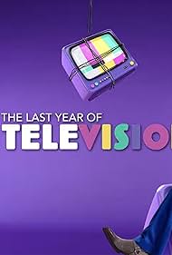 The Last Year of Television (2024)