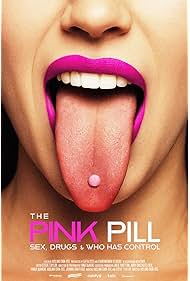 The Pink Pill Sex, Drugs and Who Has Control (2025)