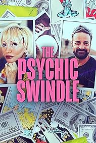 The Psychic Swindle (2025)