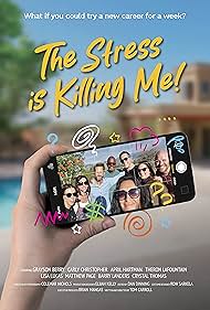 The Stress is Killing Me (2024)
