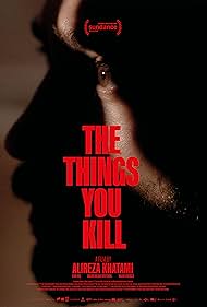 The Things You Kill (2025)