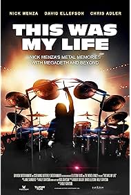This Was My Life Nick Menzas Metal Memories with Megadeth and Beyond (2025)