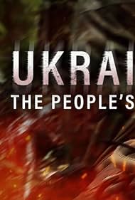 Ukraine The Peoples Fight (2023)
