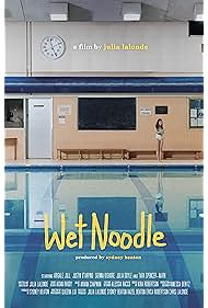 Wet Noodle (2024)