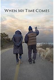 When My Time Comes (2021)