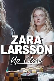 Zara Larsson Up Close 2025