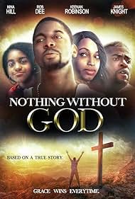 Nothing Without GOD (2016)