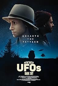 On the Trail of UFOs Dark Sky (2021)