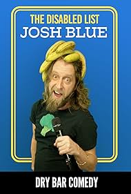 Josh Blue The Disabled List (2020)